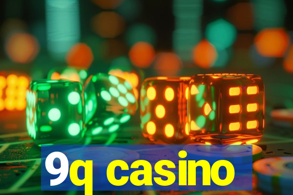 9q casino